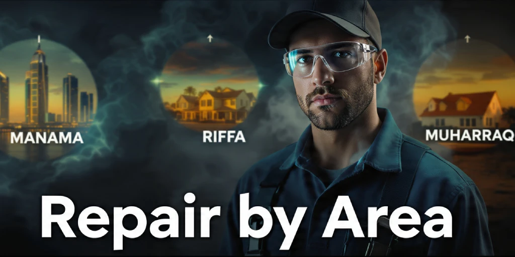 Appliances Repair Services in Manama, Riffa & Muharraq — What’s Different by Area